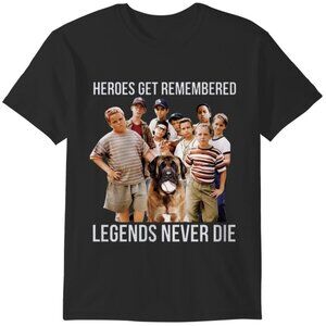 Heroes Get Remembered Legends Never Die Sandlot Baseball Movie Classic Fan Tee90